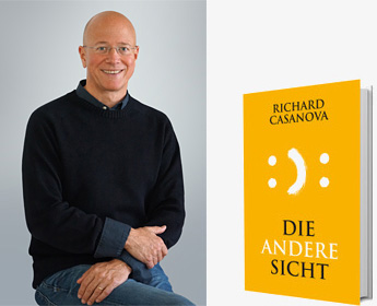 Richard Casanova - Die andere Sicht